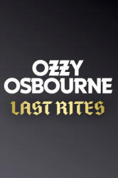 Last Rites - OSBOURNE OZZY (ISBN: 9781538775417)