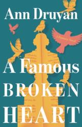 A Famous Broken Heart (ISBN: 9781517920821)