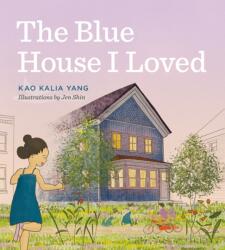 The Blue House I Loved (ISBN: 9781517907976)