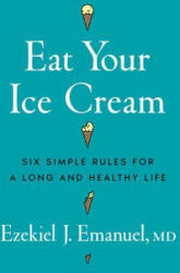 Eat Your Ice Cream - EMANUEL EZEKIEL J (ISBN: 9781324117537)