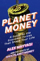 Planet Money (ISBN: 9781324078777)