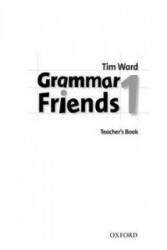 Grammar Friends 1: Teacher's Book - Tim Ward (2009)