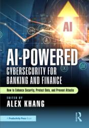 AI-Powered Cybersecurity for Banking and Finance (ISBN: 9781032980669)