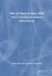 How to Cheat in Maya 2026 (ISBN: 9781032883373)