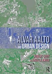 Alvar Aalto and Urban Design (ISBN: 9781032779393)