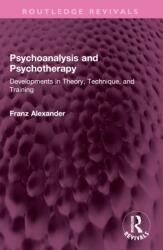 Psychoanalysis and Psychotherapy (ISBN: 9781032527437)