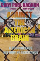 Against the American Grain (ISBN: 9780826368966)