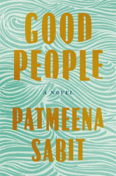 Good People - SABIT PATMEENA (ISBN: 9780593801062)