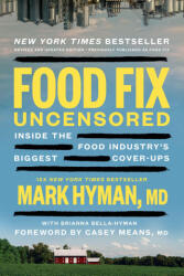 Food Fix Uncensored - HYMAN MARK (ISBN: 9780316598637)
