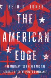 The American Edge - Jones, Seth G. (ISBN: 9780197764602)