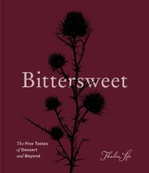 Bittersweet - HO THALIA (ISBN: 9780063411418)
