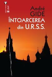 Întoarcerea din U. R. S. S (ISBN: 9786060813019)