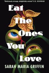 Eat the Ones You Love (ISBN: 9781803366760)