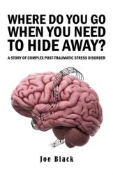 Where Do You Go When You Need to Hide Away? (ISBN: 9781035886302)