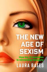 The New Age of Sexism (ISBN: 9781471190490)