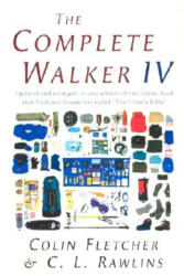 The Complete Walker IV - Colin Fletcher, C. L. Rawlins, Vanna Prince, Hannah Hinchman (ISBN: 9780375703232)