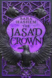 The Jasad Crown - Sara Hashem (ISBN: 9780316478243)