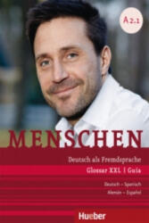 Menschen - Deutsch als Fremdsprache. Menschen A2.1. Glossar XXL Deutsch-Spanisch - Marco Bader, Sophie Caesar, Gabriel Carrascal Aguirre, Franz Specht (ISBN: 9783191919023)