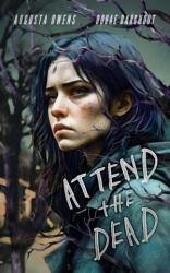 Attend the Dead - Douae Barghout (ISBN: 9781958559154)