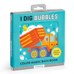 I Dig Bubbles! Color Magic Bath Book - MUDPUPPY (ISBN: 9780735383708)