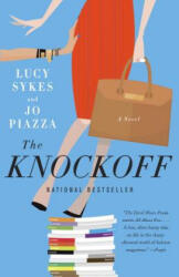 The Knockoff - Lucy Sykes, Jo Piazza (ISBN: 9781101872208)