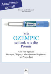 Mit OZEMPIC schlank wie die Promis - Imre Kusztrich, IGK-Verlag (ISBN: 9783690284028)