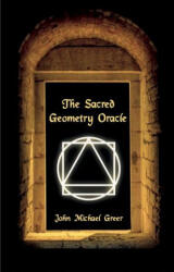 Sacred Geometry Oracle - John Michael Greer (ISBN: 9781801520133)