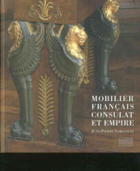 Mobilier Francais Consulat Et Empire - Jean-Pierre Samoyault (ISBN: 9782353400287)