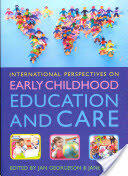 International Perspectives on Early Childhood Education and Care (2013)