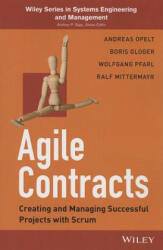 Agile Contracts: Creating and Managing Successful Projects with Scrum (2013)