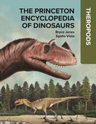 The Princeton Encyclopedia of Dinosaurs - Egidio Viola (ISBN: 9780691250212)