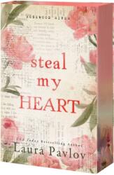 Steal My Heart - Pavlov, Laura (ISBN: 9781682816394)