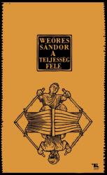 A teljesség felé (ISBN: 9789636561215)
