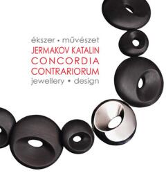 Concordia contrariorum - Ékszer-művészet (ISBN: 9786155866852)
