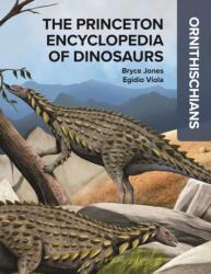 The Princeton Encyclopedia of Dinosaurs - Egidio Viola (2026)