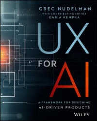 UX for AI - Nudelman, Greg (ISBN: 9781394345922)