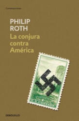 La conjura contra América - Philip Roth (ISBN: 9788490321454)