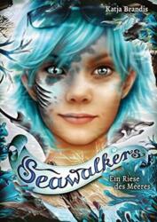 Seawalkers. Ein Riese des Meeres (ISBN: 9783401605289)