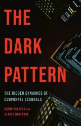 The Dark Pattern - Ulrich Hoffrage (ISBN: 9781541705302)