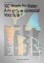 100 Words for Water - Mireia Luzarraga, Alejandro Muino (ISBN: 9783037787915)