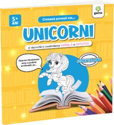 Creeaza Povesti Cu. . . Unicorni, - Editura Gama (ISBN: 9786060567486)