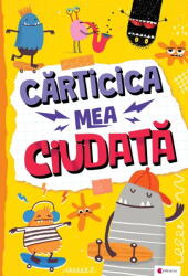 Carticica Mea Ciudata, - Editura Kreativ (ISBN: 9786303291789)