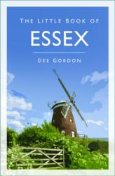 The Little Book of Essex (ISBN: 9781803999654)