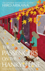 The Passengers on the Hankyu Line - Allison Markin Powell (ISBN: 9781529934915)