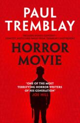 Horror Movie - Paul Tremblay (ISBN: 9781835413135)