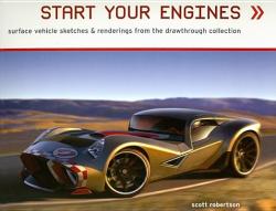 Start Your Engines - Scott Robertson (ISBN: 9781933492131)