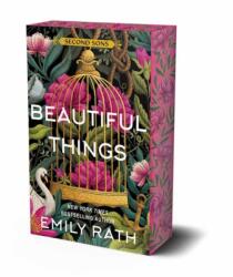 Beautiful Things: Deluxe Limited Edition (ISBN: 9781496756794)