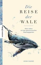 Die Reise der Wale (ISBN: 9783957288448)