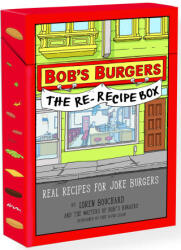 Bob's Burgers The Re-Recipe Deck - Loren Bouchard Loren (ISBN: 9780789345561)