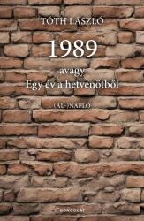 1989 avagy egy év a hetvenötből (ISBN: 9789635566198)